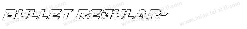 Bullet Regular字体转换